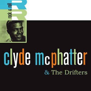 McPhatter ,Clyde & The Drifters - Clyde McPhatter & ..